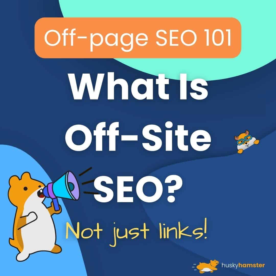 What Is Off-Site SEO?