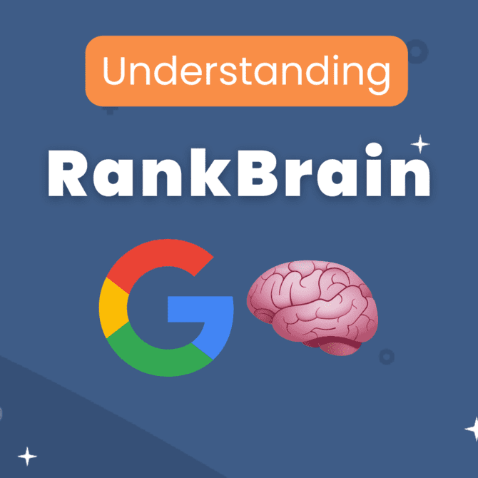 RankBrain — Understanding Google`s First AI Algorithm